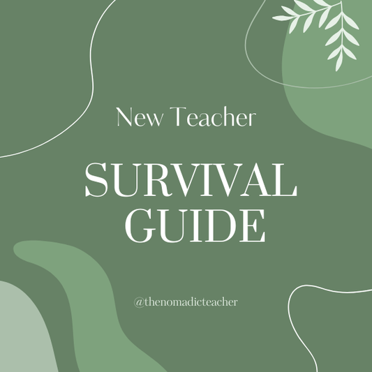 New Teachers Survival Guide